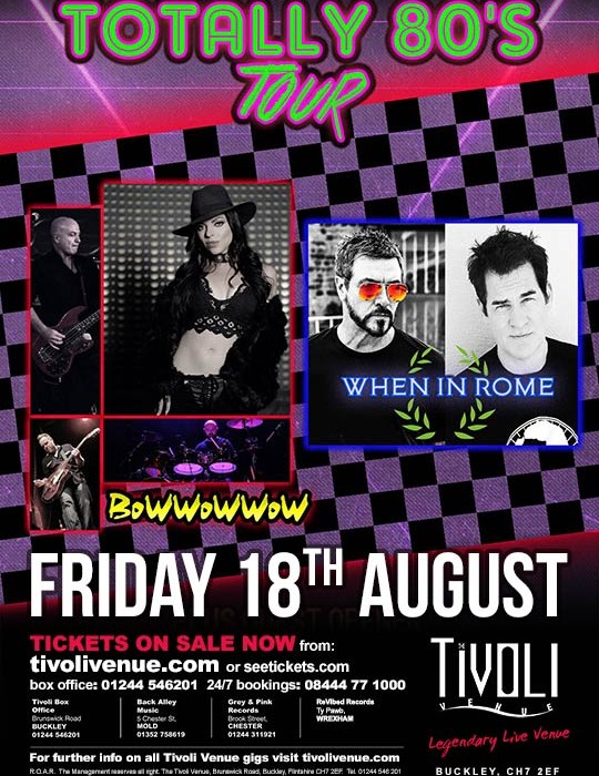 Totally 80s Tickets Product Categories The Tivoli Venue, Buckley